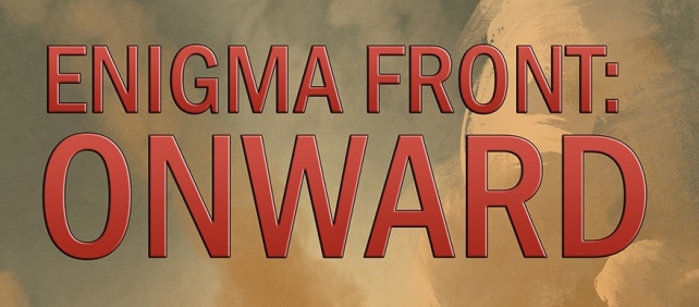 Enigma Front: ONWARD is now&nbsp;available!